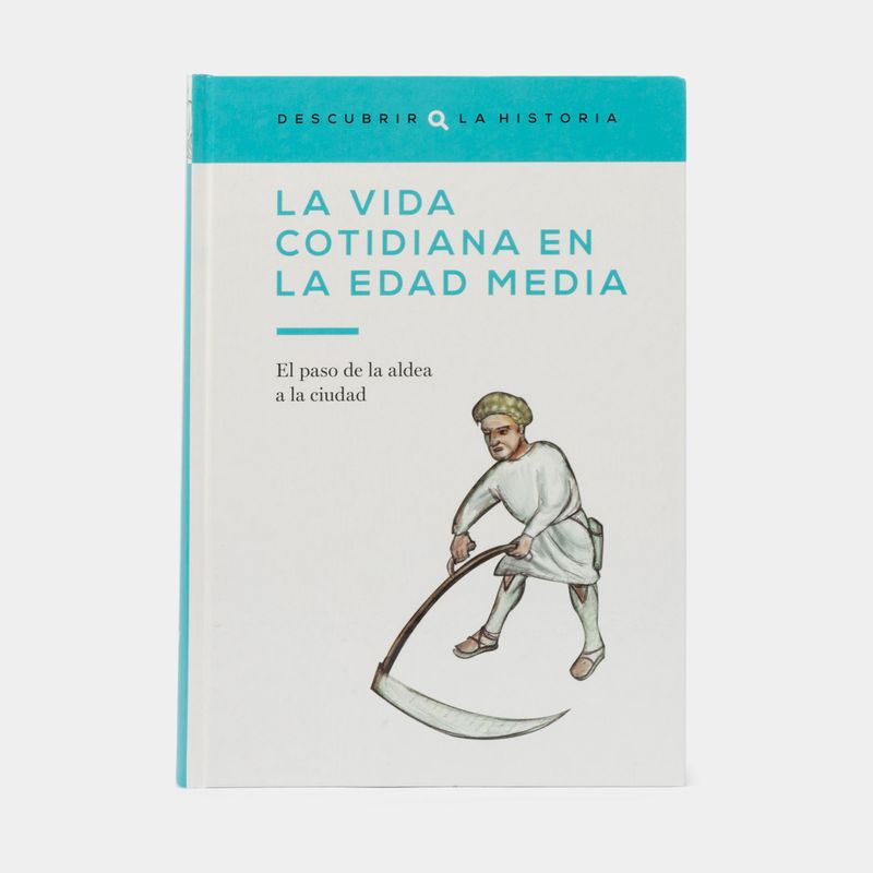 la-vida-cotidiana-en-la-edad-media-9788447140022