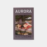 aurora-reflexiones-sobre-los-prejuicios-morales-9788494662041