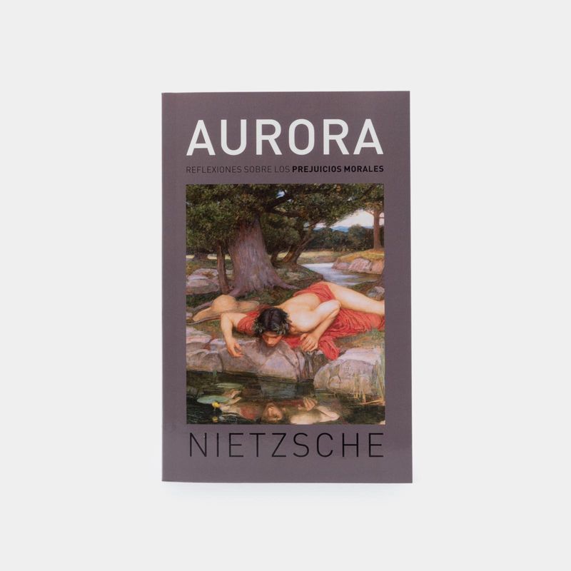 aurora-reflexiones-sobre-los-prejuicios-morales-9788494662041