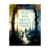 Algo más que el bosque