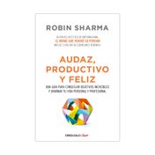 Audaz, productivo y feliz