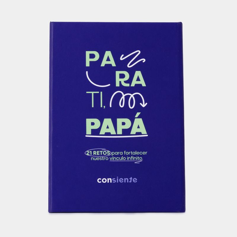 para-ti-papa-21-retos-para-fortalecer-nuestro-vinculo-infinito-9786280133775