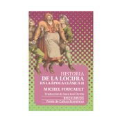 Historia de la locura en la época clásica II