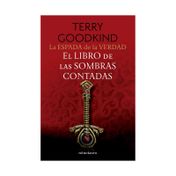 La espada de la verdad N.01/17: el libro de las sombras contadas