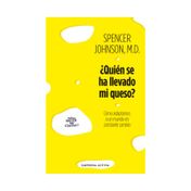 ¿Quién se ha llevado mi queso?