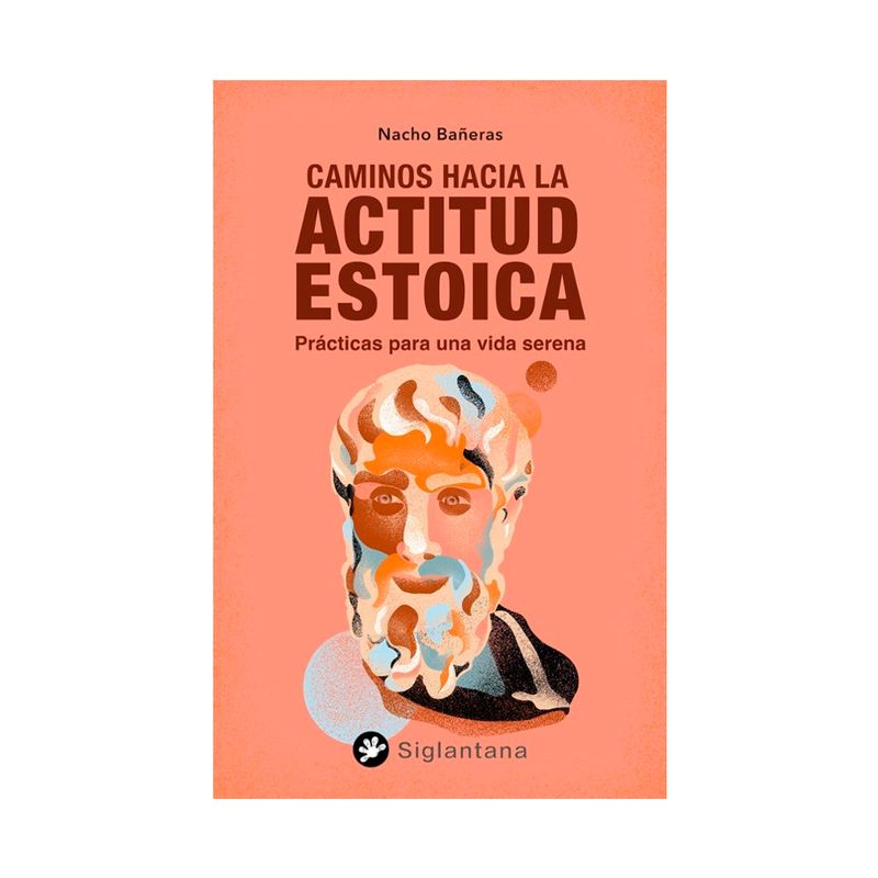 caminos-hacia-la-actitud-estoica-9788418556357