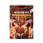 Los fracasos de la reforma agraria