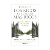 Por qué los ricos se vuelven más ricos