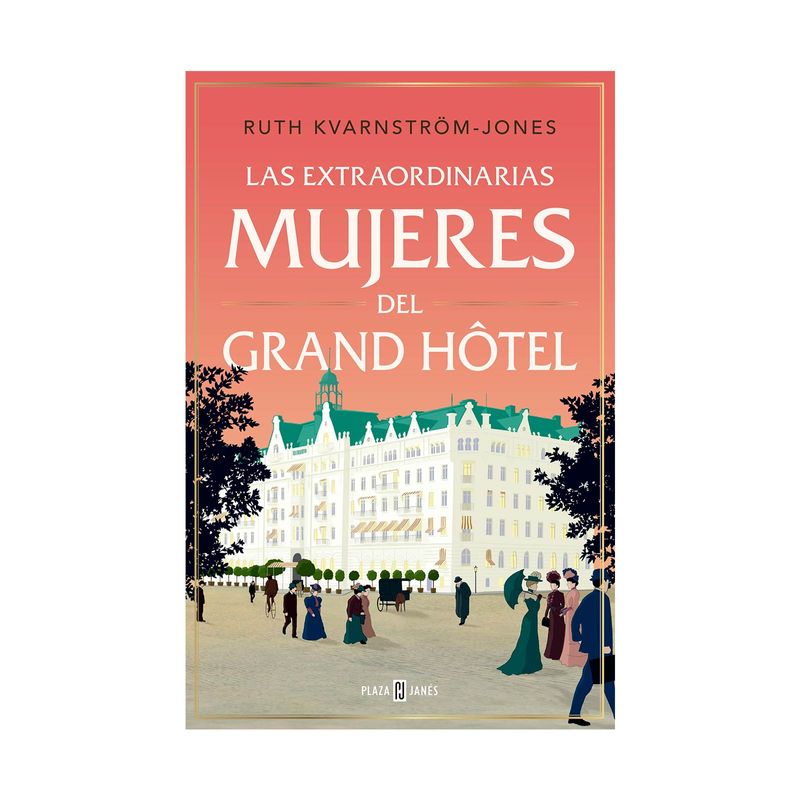 las-extraordinarias-mujeres-del-grand-hotel-9789585457997