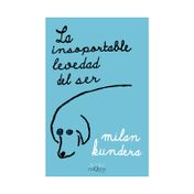 La insoportable levedad del ser