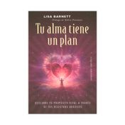 Tu alma tiene un plan: descubre tu propósito vital a través de tus registros akáshikos
