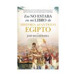 eso-no-estaba-en-mi-libro-de-historia-del-antiguo-egipto-9788418757518