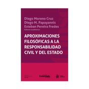 Aproximaciones filosóficas a la responsabilidad civil y del estado