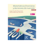 Matemáticas financieras y decisiones de inversión