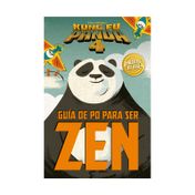 kung Fu Panda 4: Guía de Po para ser Zen