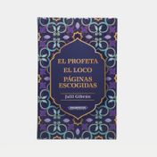 El profeta, el loco y paginas escogidas