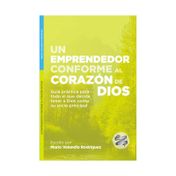 Un emprendedor conforme al corazón de dios