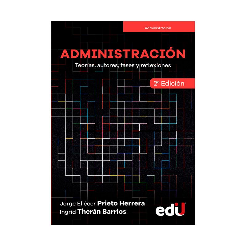 administracion-teorias-autores-fases-y-reflexiones-9789587927047