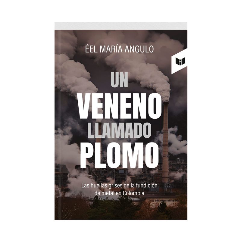 un-veneno-llamado-plomo-9789580806042