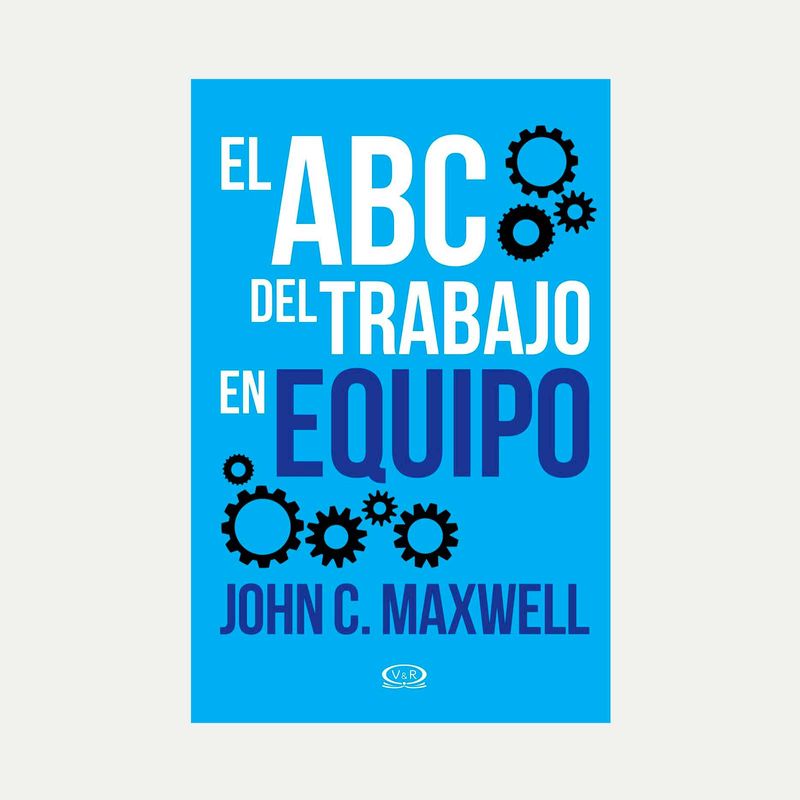el-abc-del-trabajo-en-equipo-9786078614653