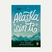 Alaska sin ti