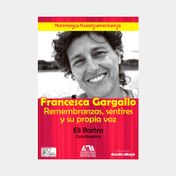 Francesca Gargallo: remembranzas, sentires y su propia voz