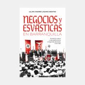 Negocios y esvásticas en Barranquilla