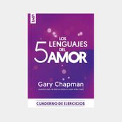 Los 5 lenguajes del amor: cuaderno de ejercicios