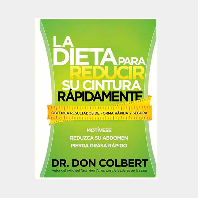 la-dieta-para-reducir-su-cintura-rapidamente-9781621361923