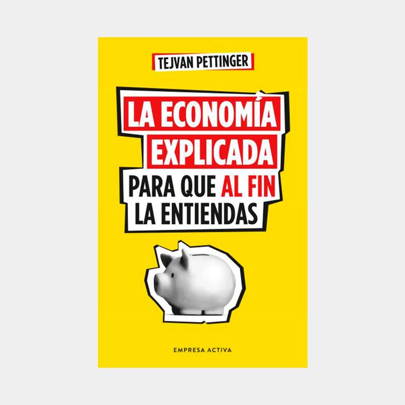 la-economia-explicada-para-que-al-fin-la-entiendas-9788416997930