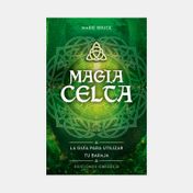 Magia celta: la guía para utilizar tu baraja