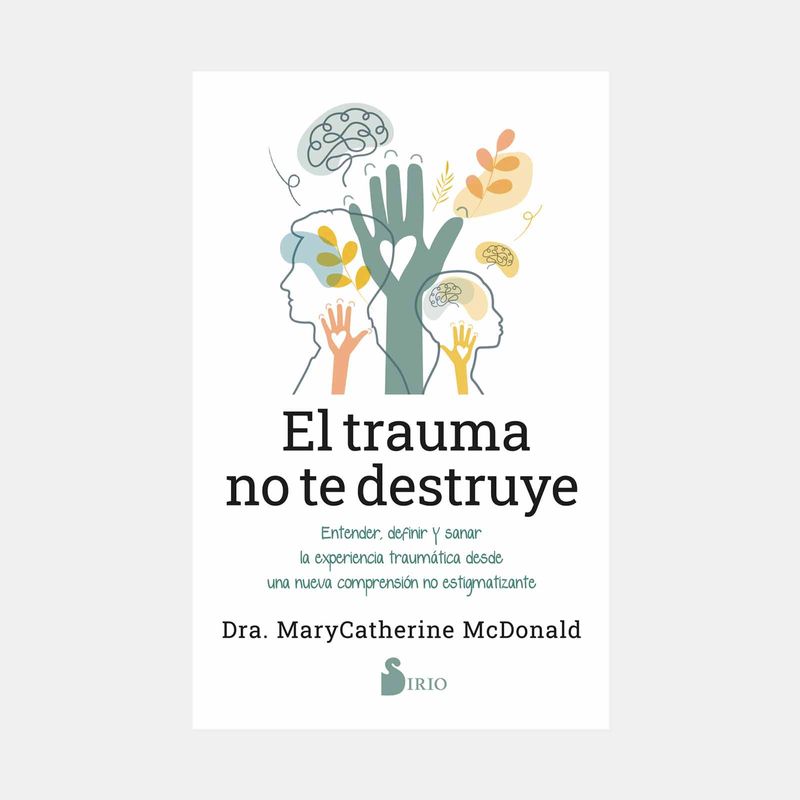 el-trauma-no-te-destruye-9788419685698