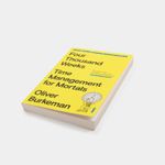 four-thousand-weeks-time-management-for-mortals-3-9781250849359