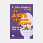 el-arte-de-hacer-popo-una-digestion-sana-una-vida-feliz-9786287640122