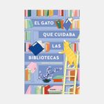 el-gato-que-cuidaba-las-bibliotecas-9786287649569