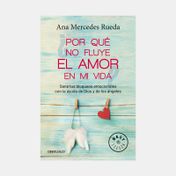 ¿Por qué no fluye el amor en mi vida?