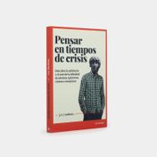 Pensar en tiempos de crisis