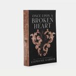 once-upon-a-broken-heart-2-9781250268402