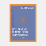 si-tu-trabajo-te-tiene-frito-reinventalo--9788413443096