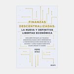 finanzas-descentralizadas-la-nueva-y-definitiva-libertad-economica-9788423434046