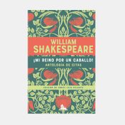 ¡Mi reino por un caballo!: antología de citas