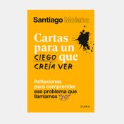 Cartas para un ciego que creía ver