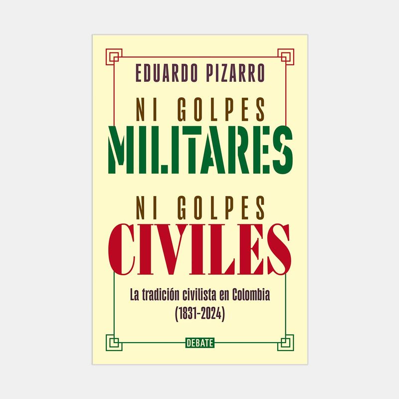 ni-golpes-militares-ni-guerras-civiles-9786287669499