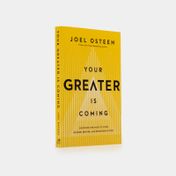 Your greater is coming