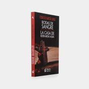 Bodas de sangre / La casa de Bernarda Alba