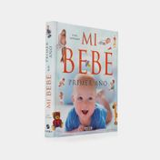 Mi bebé: primer año - Atlas ilustrado