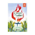 el-corazon-del-colibri-y-otras-leyendas-ancestrales-9786287690790