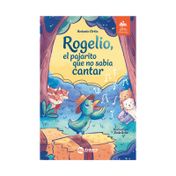 Rogelio, el pájarito que no sabía cantar