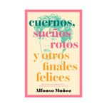 cuernos-suenos-rotos-y-otros-finales-felices-9786289654103