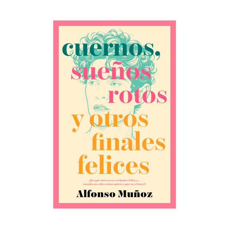 cuernos-suenos-rotos-y-otros-finales-felices-9786289654103